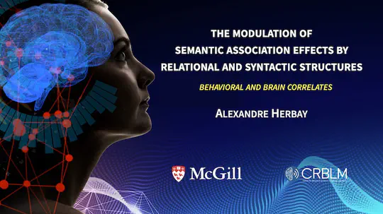 The modulation of semantic association effects by relational and syntactic structures - Brain & behavioral correlates